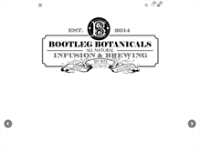 Tablet Screenshot of bootlegbotanicals.com